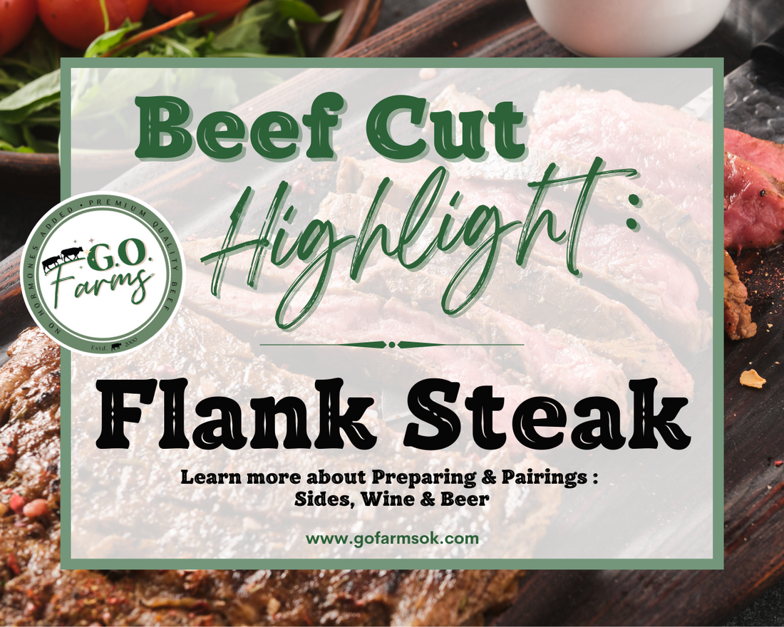 BEEF CUT HIGHLIGHT : FLANK STEAK