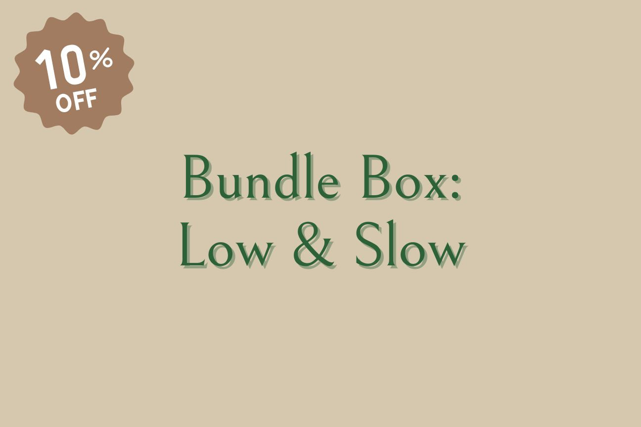 Bundle Box -Low and Slow (10% savings)